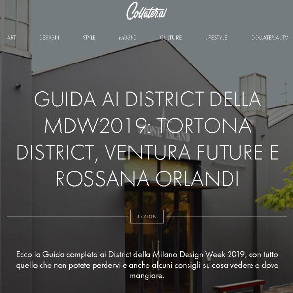 Guida ai District della MDW2019: Tortona District, Ventura Future e Rossana Orlandi